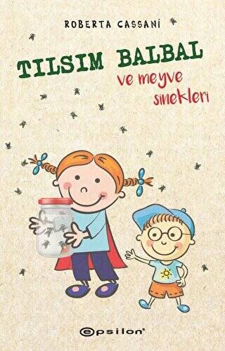 Tılsım Balbal ve Meyve Sinekleri - 1