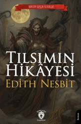 Tılsımın Hikâyesi - Dorlion Yayınları