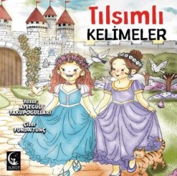 Tılsımlı Kelimeler - Ay Perisi Yayınları
