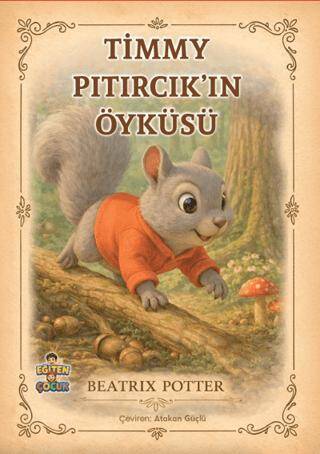 Timmy Pıtırcık’ın Öyküsü - 1