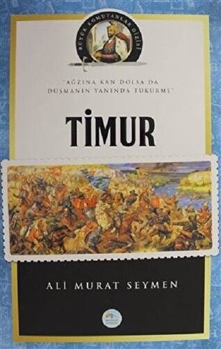 Timur - Büyük Komutanlar Dizisi - 1