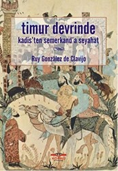 Timur Devrinde Kadis`ten Semerkand`a Seyahat - Köprü Kitapları