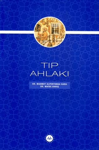 Tıp Ahlakı - 1