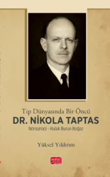 Tıp Dünyasında Bir Öncü Dr. Nikola Taptas - Nobel Bilimsel Eserler