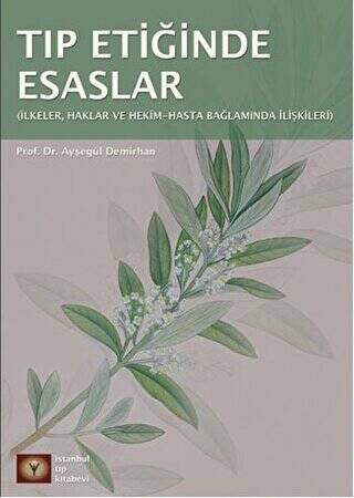 Tıp Etiğinde Esaslar - 1
