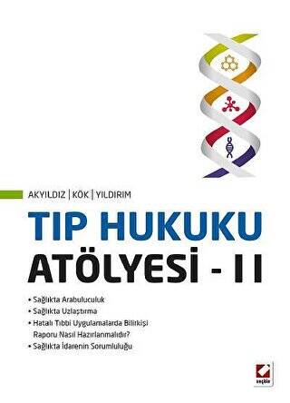 Tıp Hukuku Atölyesi – II - 1