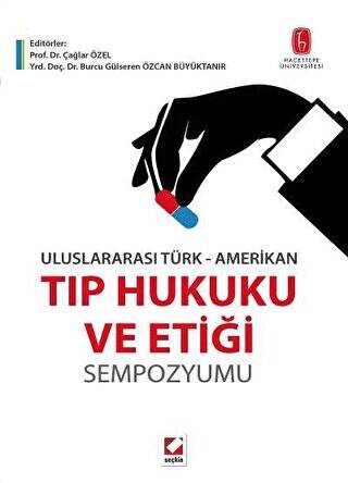 Tıp Hukuku ve Etiği Sempozyumu - 1