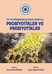 Tıp ve Mühendislik Bakış Açısıyla Probiyotikler ve Prebiyotikler - 1