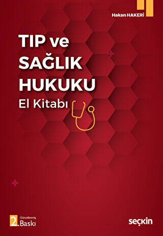 Tıp ve Sağlık Hukuku El Kitabı - 1