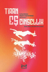 Tiran Eş Cinsellik - Doludizgin