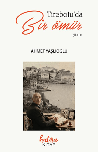 Tireboluda Bir Ömür - 1