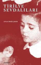 Tirilye Sevdalıları - Cevahir Yayınları