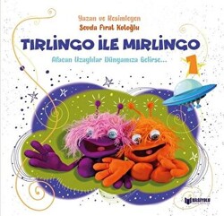 Tırlingo İle Mırlingo 1 - Bilgiyolu Kültür Yayınları