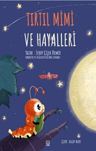 Tırtıl Mimi ve Hayalleri - 1