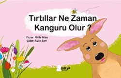 Tırtıllar Ne Zaman Kanguru Olur? - 1