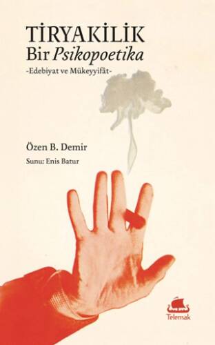 Tiryakilik: Bir Psikopoetika - 1