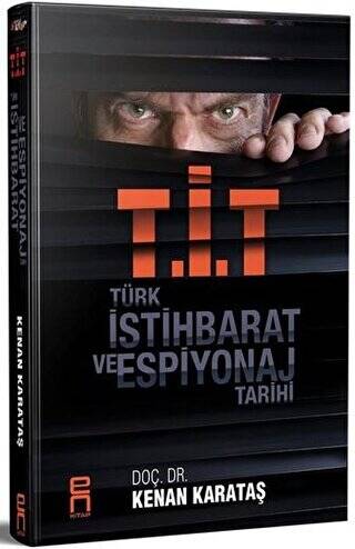 T.İ.T - Türk İstihbarat ve Espiyonaj Tarihi - 1