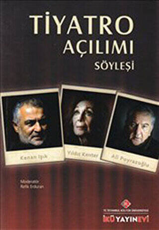 Tiyatro Açılımı : Söyleşi - 1