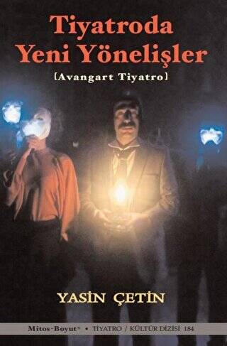 Tiyatroda Yeni Yönelişler - Avangart Tiyatro - 1