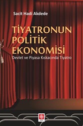 Tiyatronun Politik Ekonomisi - 1