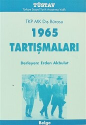 TKP MK Dış Bürosu 1965 Tartışmaları - Tüstav İktisadi İşletmesi