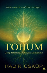 Tohum Genç Zihinlerden Büyük Dönüşüme - Sonçağ Yayınları