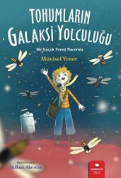 Tohumların Galaksi Yolculuğu - 1