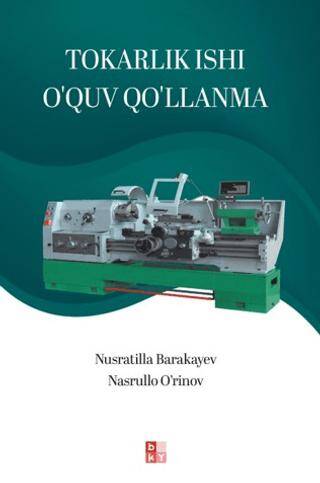 Tokarlık Ishı O`quv Qo`llanma - Torna İşi Eğitim - 1
