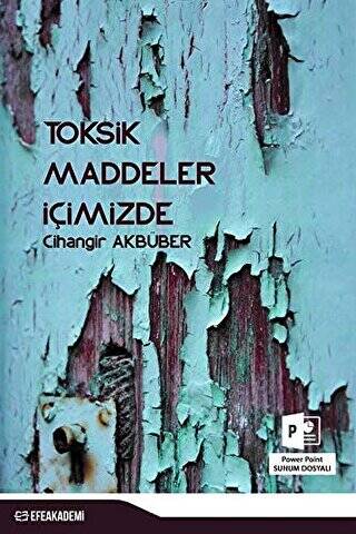 Toksik Maddeler İçimizde - 1