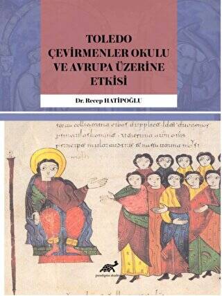 Toledo Çevirmenler Okulu ve Avrupa Üzerine Etkisi - 1