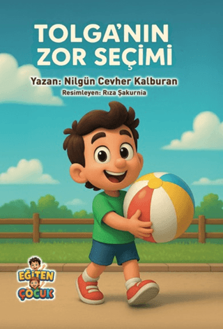 Tolga`nın Zor Seçimi - 1