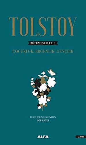 Tolstoy - Bütün Eserleri 1 - 1