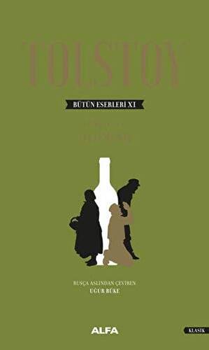 Tolstoy Bütün Eserleri 11 1864-1910 - 1