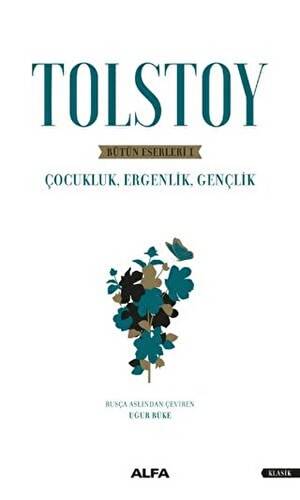 Tolstoy - Bütün Eserleri 1 - 1