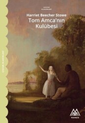 Tom Amca`nın Kulübesi - 1