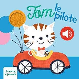Tom Le Pilote Je Touche Et J`entends - 1