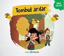 Tombul Arılar - 1