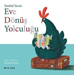 Tombul Tavuk - Eve Dönüş Yolculuğu - 1
