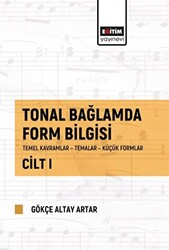 Tonal Bağlamda Form Bilgisi Cilt 1 - 1