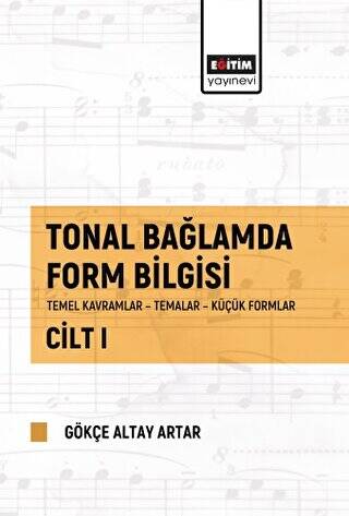 Tonal Bağlamda Form Bilgisi Cilt 1 - 1