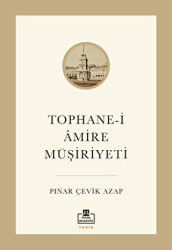 Tophane-i Amire Müşiriyeti - 1