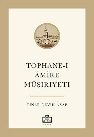 Tophane-i Amire Müşiriyeti - 1