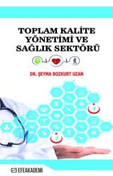 Toplam Kalite Yönetimi ve Sağlık Sektörü - 1