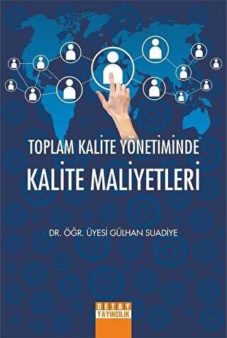 Toplam Kalite Yönetiminde Kalite Maliyetleri - 1
