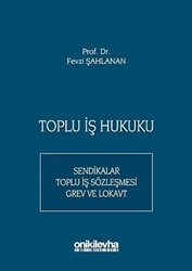 Toplu İş Hukuku - 1