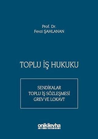Toplu İş Hukuku - 1
