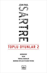 Toplu Oyunlar 2 : Nekrassov - Kean - Troyalı Kadınlar - Bariona veya Acı ve Umut Oyunu - 1