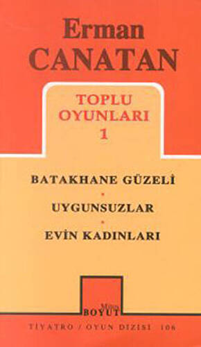 Toplu Oyunları 1 Batakhane Güzeli - Uygunsuzlar - Evin Kadınları - 1