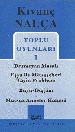 Toplu Oyunları 1 Dermeyan Masalı - Eşya ile Münasebeti Tayin Problemi - Büyü - Düğüm - Mutsuz Anneler Kulübü - 1