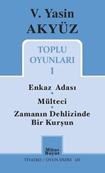 Toplu Oyunları 1 - Enkaz Adası - Mülteci - Zamanın Dehlizinde Bir Kurşun - 1